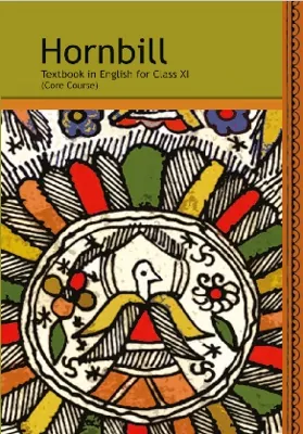 Hornbill Class 11 NCERT Textbook