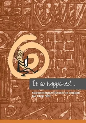 It So Happened Class 8 NCERT