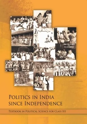 Politics in India since Independence Class 12 NCERT
