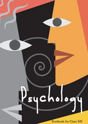 Psychology Class 12 NCERT