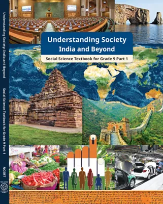 Understanding Society: India and Beyond (Part 1) Class 9 NCERT Textbook